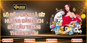 Lô Đề 3 Càng Là Gì? Hướng Dẫn Cách Bắt Cầu Trúng Thưởng Lớn